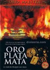 Oro, Plata, Mata (1982).jpg